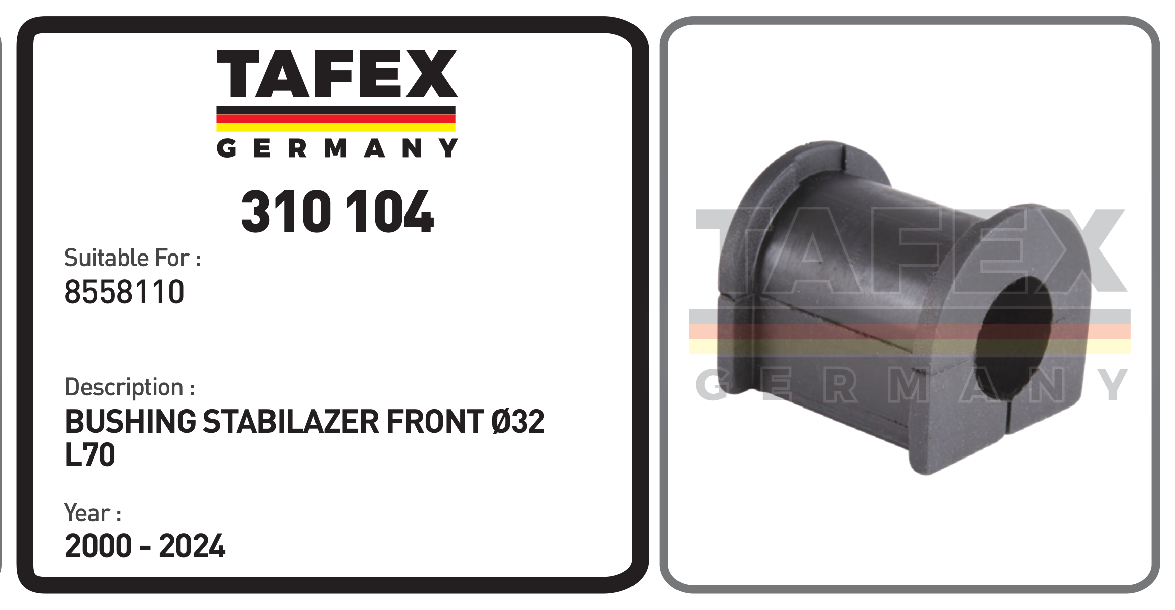 Bushing Stabilizer Front Ø32 L70 — TAFEX 310104 product image