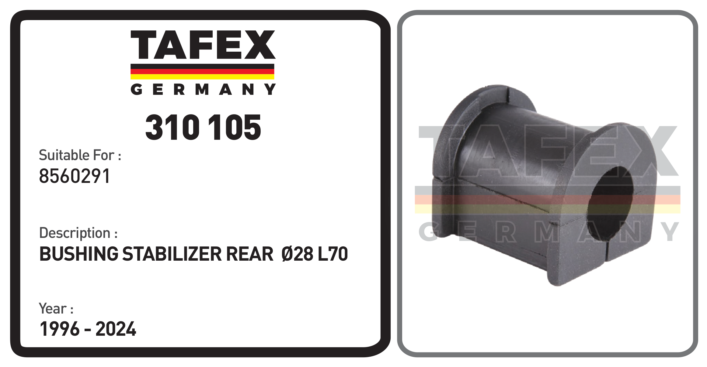 Bushing Stabilizer Rear Ø28 L70 — TAFEX 310105 product image