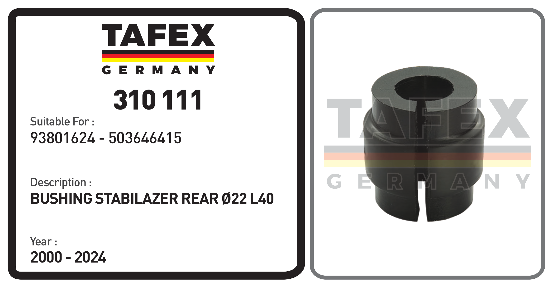Bushing Stabilizer Rear Ø22 L40 — TAFEX 310111 product image