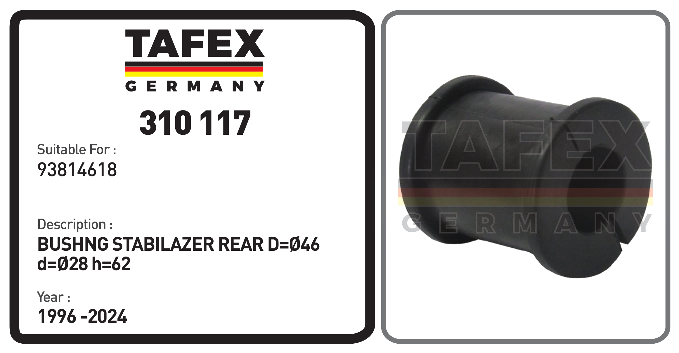 Bushing Stabilizer Rear D=ø46 D=ø28 H=62 — TAFEX 310117 product image