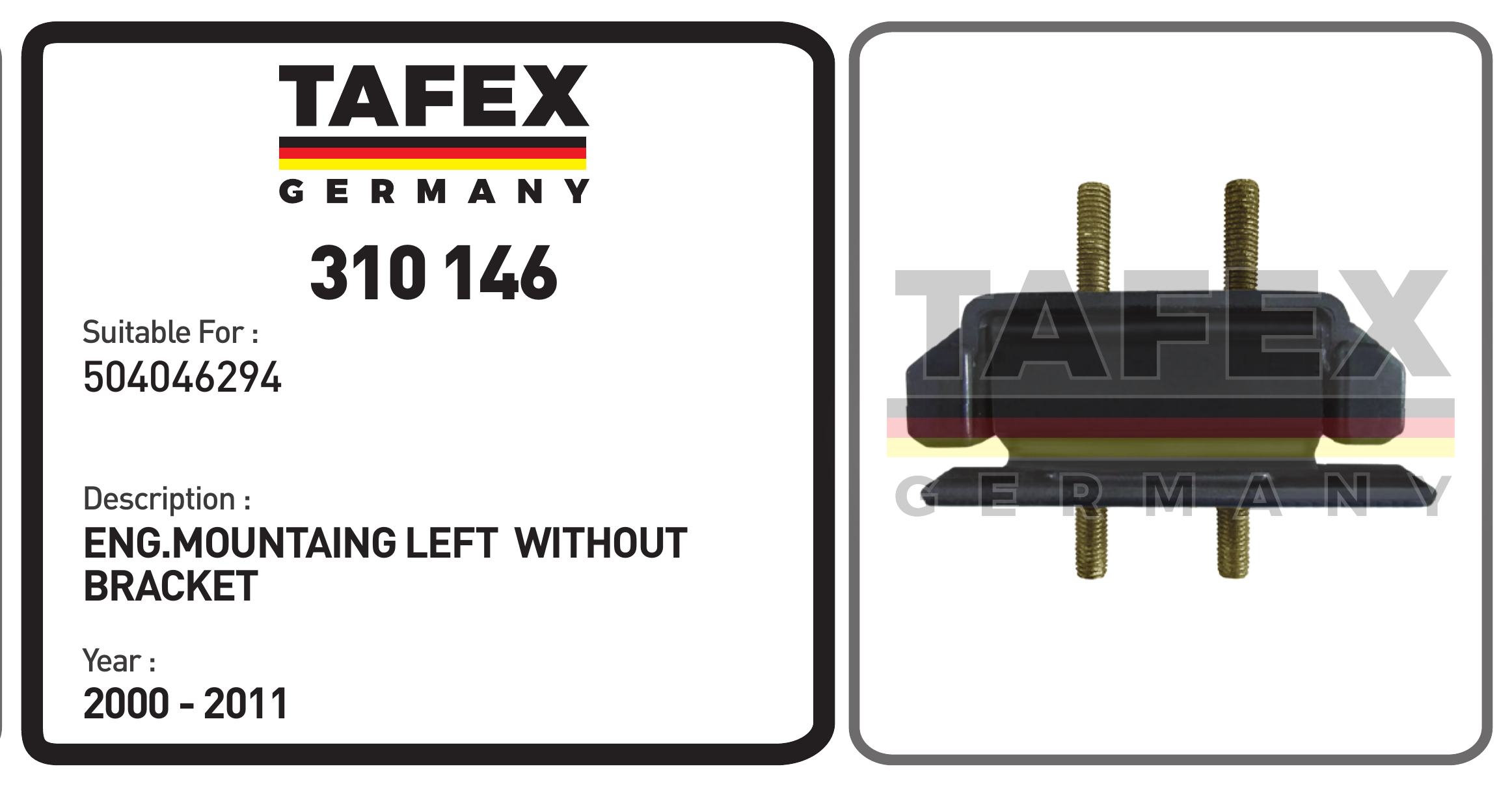 Engine Mounting Left Without Bracket — TAFEX 310146 product image