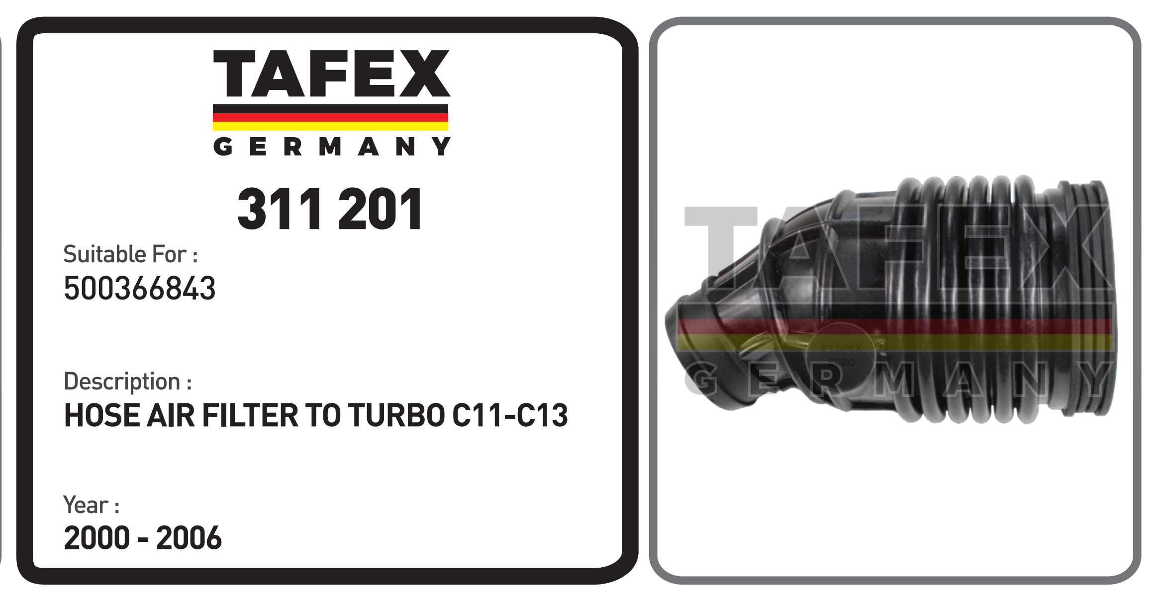 Hose Air Filter To Turbo C11-C13 — TAFEX 311201 product image