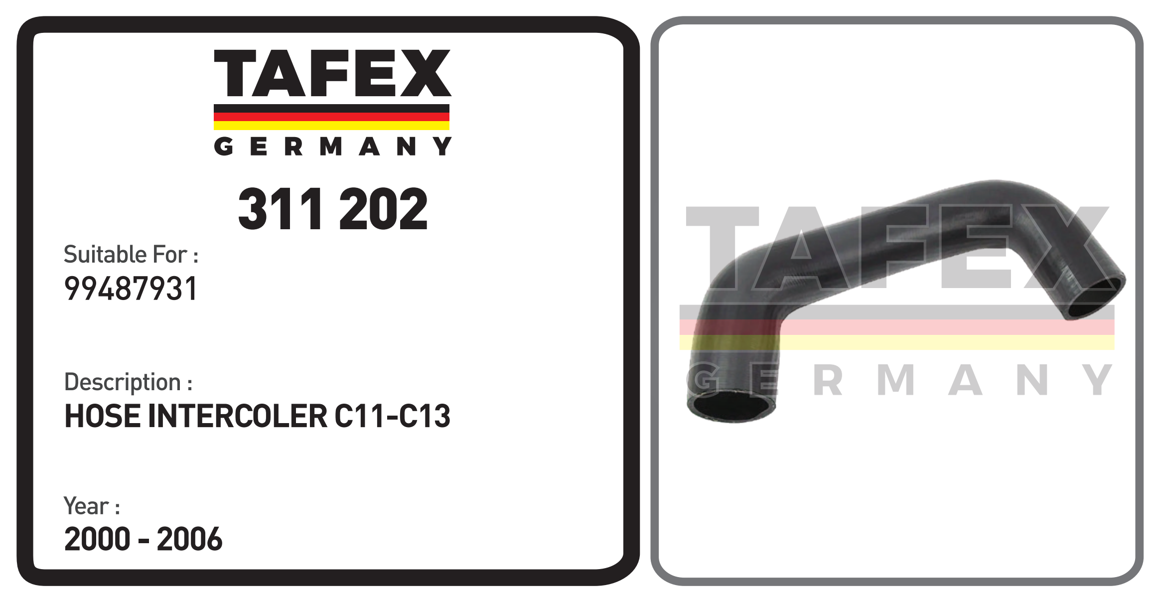 Hose Intercoler C11-C13 — TAFEX 311202 product image