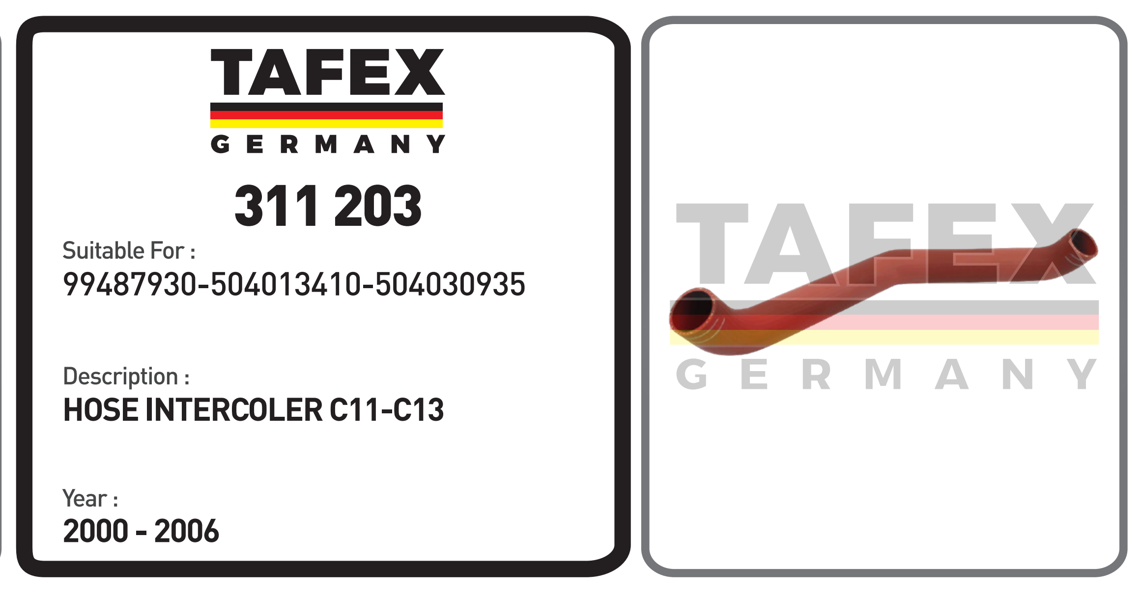 Hose Intercoler C11-C13 — TAFEX 311203 product image